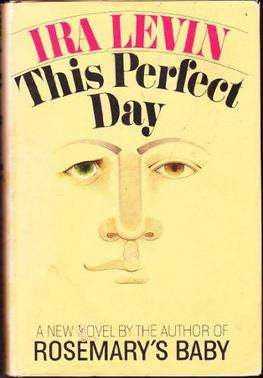 This Perfect Day: Dystopian Adaptation